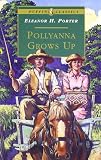 Pollyanna Grows Up (Puffin Classics)