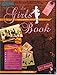Le Girls' Book : Tout ce qu'elles adorent de 7 à 77 ans ! (Broché)
