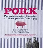 Pork : preparing, curing & cooking all that's possible from a pig