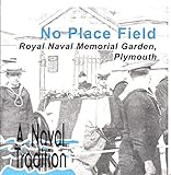 No place field : Royal Naval memorial garden, 1824-1898