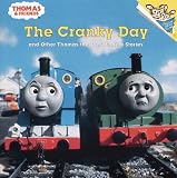 The Cranky Day and Other Thomas the Tank Engine Stories (Turtleback School & Library Binding Edition) (Thomas & Friends)