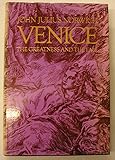Venice : the greatness and the fall