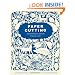 Paper Cutting Book: Contemporary Artists, Timeless Craft