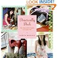 Practically Posh: The Smart Girls' Guide to a Glam Life