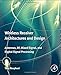 Wireless Receiver Architectures and Design: Antennas, RF, Synthesizers, Mixed Signal, and Digital Signal Processing
