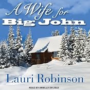 A Wife for Big John | [Lauri Robinson]