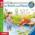 Wieso? Weshalb? Warum? Junior An Teich und Fluss