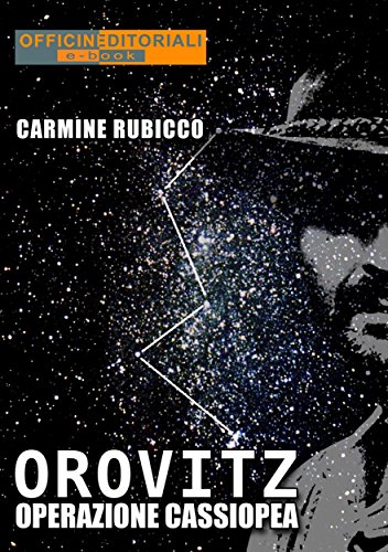 Orovitz. Operazione Cassiopea (Narrativa universale) (Italian Edition)