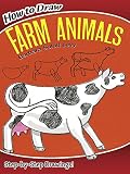 How to Draw Farm Animals (Dover How to Draw)