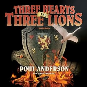 Three Hearts and Three Lions (Unabridged)