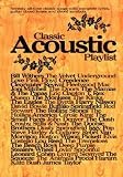 Classic Acoustic Playlist: (Chord Songbook) (Chord Songbooks)