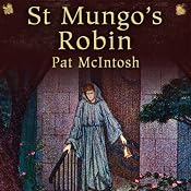 St Mungo's Robin: Gil Cunningham, Book 4 | [Pat McIntosh]