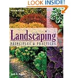 Landscaping Principles and Practices by Jack Ingels