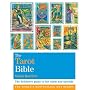 The Tarot Bible: The Definitive Guide to the Cards and Spreads (Godsfield Bible Series)