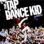The Tap Dance Kid (Broadway Cast Recording)