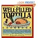 The Well-filled Tortilla Cookbook