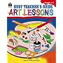 Busy Art Teachers' Guide to Art Lessons