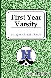First Year Varsity: Time Spent in the Lost and Found