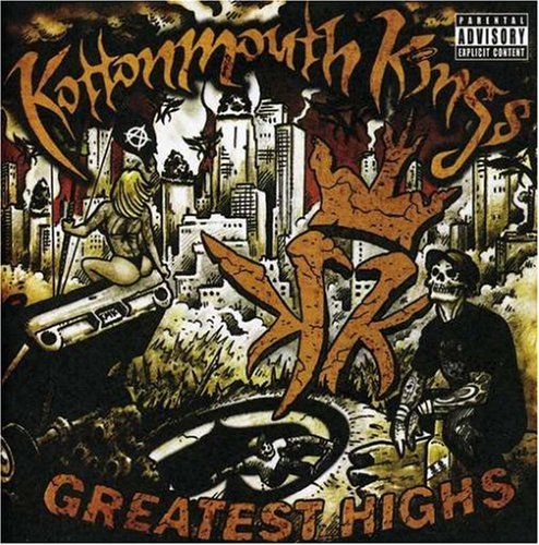 Kottonmouth Kings - Greatest Highs - Zortam Music