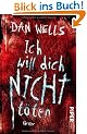 Ich will dich nicht t�ten: Thriller