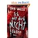 Ich will dich nicht t�ten: Thriller