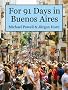 For 91 Days in Buenos Aires