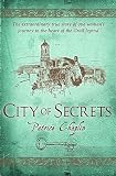 City of secrets : the extraordinary true story of one woman's journey to the heart of the Grail legend