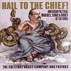Hail to the Chief! by John Ostendorf, Anonymous, William Appo, Thornton Barnes Boyer, and T.M. Brown