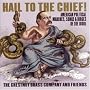 Hail to the Chief!