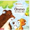 Ommo, der kleine B�r: Geschichten, Lieder, Spiele und Bilder, die mit Sprache spielen