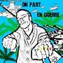 On part en guerre (Instrumental)