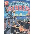 The Story of the Star-Spangled Banner (Paperback)