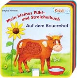 Mein kleines F�hl- und Streichelbuch - Auf dem Bauernhof - 