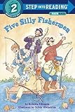 Five Silly Fishermen (Step-Into-Reading, Step 2) by Roberta Edwards (1989-10-17)