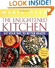 The Enlightened Kitchen: Eat Your Way to Better Health