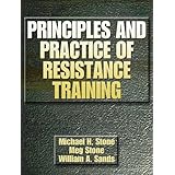 Principles and Practice of Resistance Training