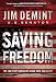 Saving Freedom