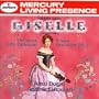 Adam - Giselle  (complete ballet) ~ Offenbach - Ga�t� Parisienne ~ Strauss Graduation Ball / Fistoulari, Dorati