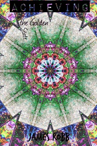 Achieving the Golden State (The True Light Chronicles) (Volume 2)