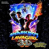 オリジナル・サウンドトラック「シャークボーイ&マグマガール 3-D」
