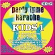 Party Tyme Karaoke: Kids, Vol. 1