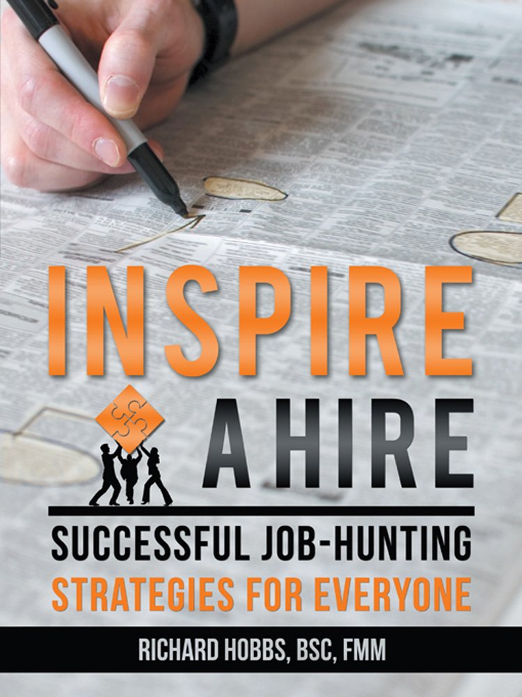 Inspire a Hire: Successful Job-Hunting Strategies for Everyone ...