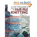 Alice Starmore's Book of Fair Isle Knitting