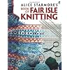 Alice Starmore's Book of Fair Isle Knitting