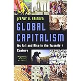 global capitalism its fall and rise in the twentieth century