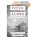 Titus Alone (Book three of Gormenghast Trilogy)