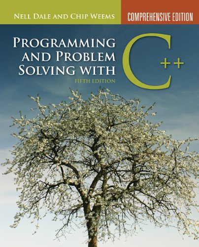 Programming and Problem Solving with C++: Comprehensive Edition