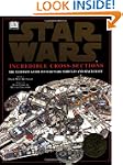 Incredible Cross-Sections of Star War...