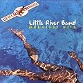 Little River Band - Greatest Hits