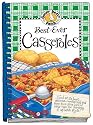 Best-Ever Casseroles Cookbook (Gooseberry Patch)